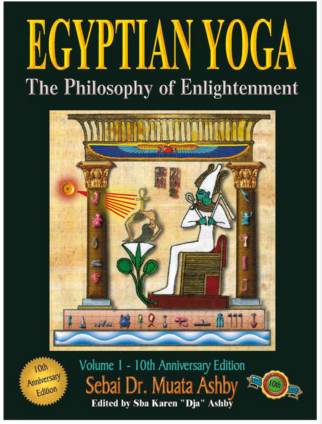 EGYPTIAN YOGA: THE PHILOSOPHY OF ENLIGHTENMENT