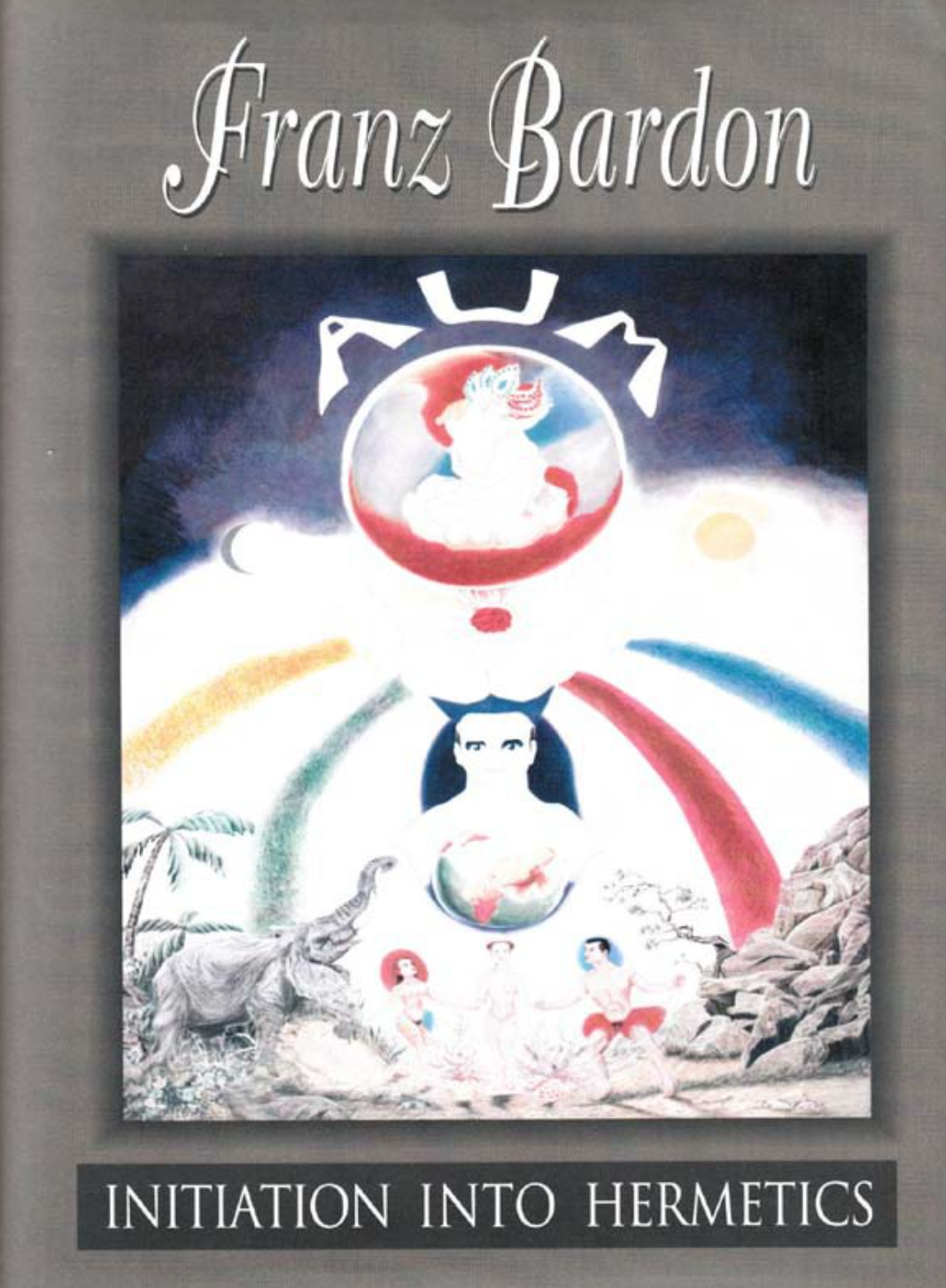 Initiation Into Hermetics