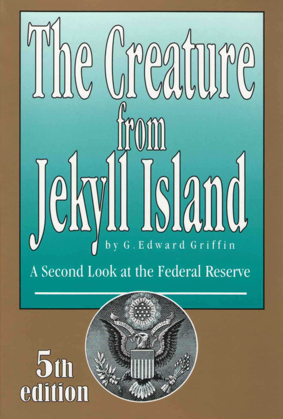 The Creature from Jekyll Island