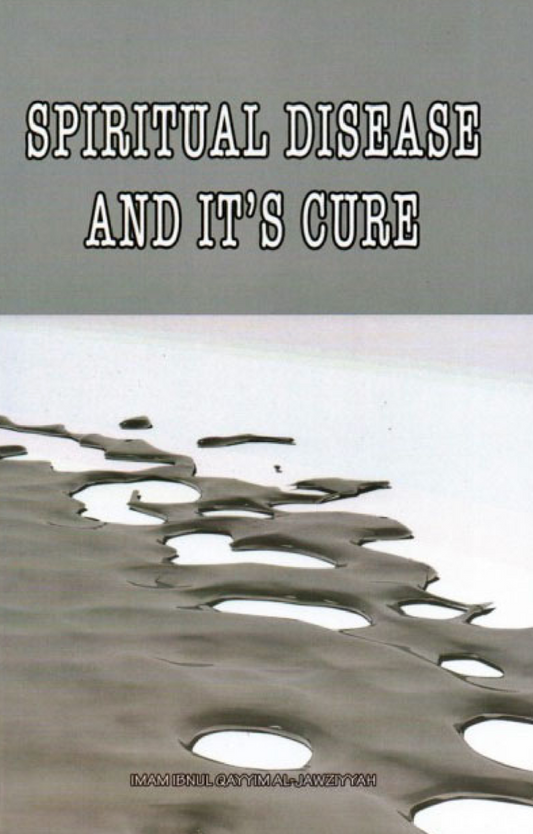 Spiritual Disease and Its Cure